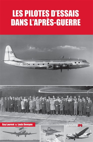 LES PILOTES D'ESSAIS DANS L'APRES-GUERRE