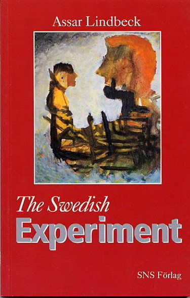 Couverture de Swedish Experiment: Economic & Social Policies in Sweden After Wwii