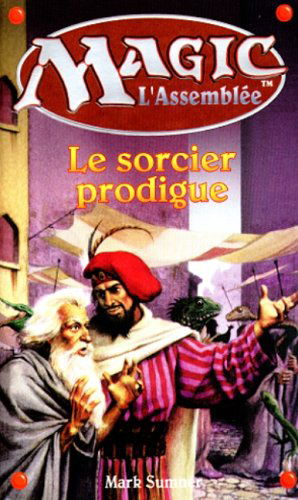 Le sorcier prodigue