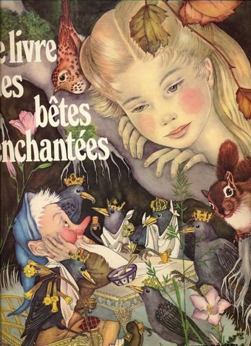 Couverture de Le Livre des bêtes enchantées