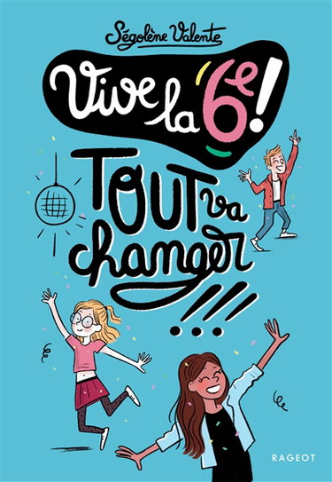 Couverture de Vive la 6e !