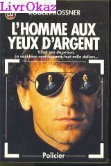 L'Homme aux yeux d'argent