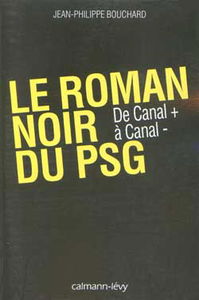 Le roman noir du PSG