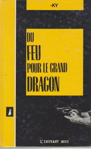 Du feu pour le grand dragon