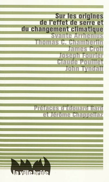 Sur les origines de l'effet de serre et du changement climatique