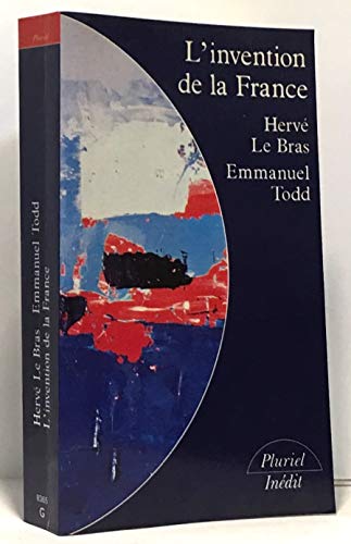 L'invention de la France: Atlas anthropologique et politique (Collection Pluriel) (French Edition)