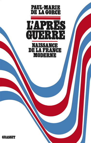 Couverture de Naissance de la France moderne. Vol. 1. L'après-guerre