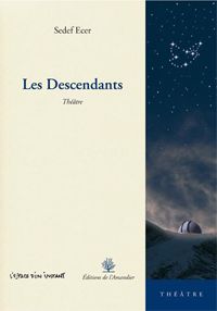 Couverture de Les descendants : théâtre