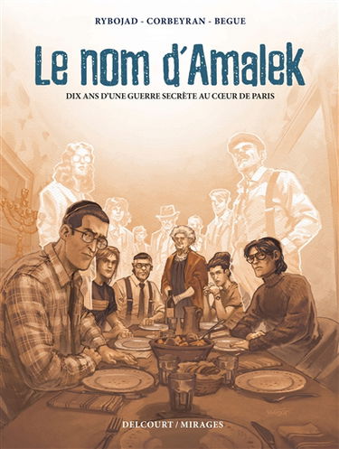 Le nom d'Amalek : dix ans d'une guerre secrète au coeur de Paris