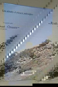 Les structures d'impacts météoritiques : un exemple en France, Rochechouart Chassenon
