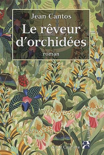 Le rêveur d'orchidées
