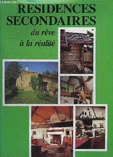 Résidences secondaires : du rêve à la réalité