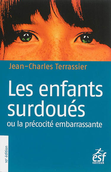 Les enfants surdoués ou La précocité embarrassante