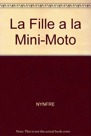 La Fille a la Mini-Moto (Collection Coeur de Pomme)