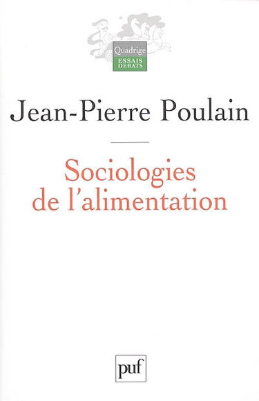 Sociologies de l'alimentation : les mangeurs et l'espace social alimentaire