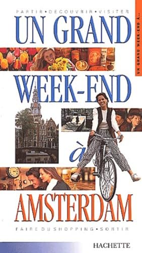 Couverture de Un grand Week-End à Amsterdam 2001