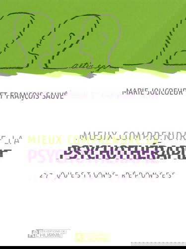 MIEUX COMPRENDRE PSYCHOTHERAPI