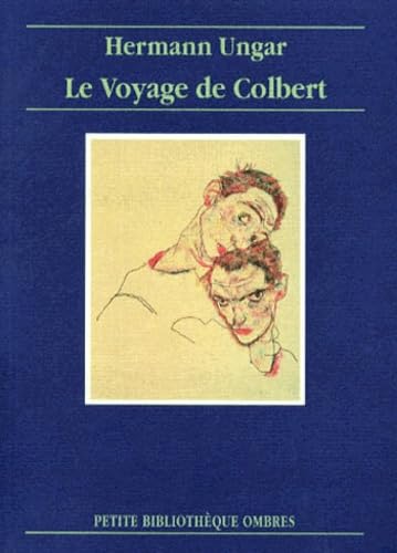 Le voyage de Colbert : nouvelles et récits