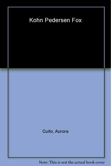 Couverture de Kohn, Pedersen, Fox: American Architects par Emma Termes Parera