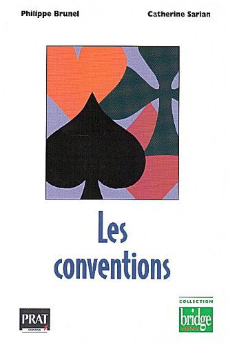 Les conventions : les ouvertures et leurs développements