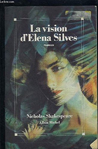 La vision d'Elena Silves