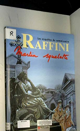 Commissaire raffini t04 martin squelette