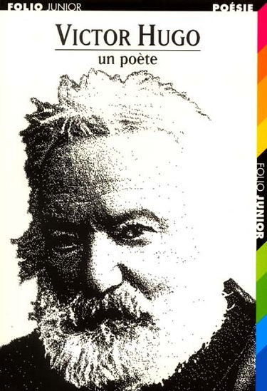Victor Hugo : un poète