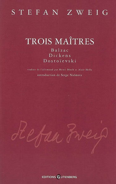 Trois maîtres : Balzac, Dickens, Dostoïevski