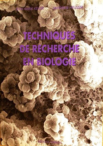 Techniques De Recherche En Biologie