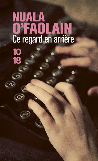 Couverture de Ce regard en arrière : et autres écrits journalistiques