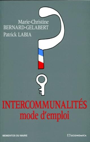 Intercommunalités : mode d'emploi