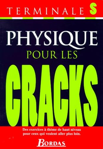 Physique pour les cracks terminales S