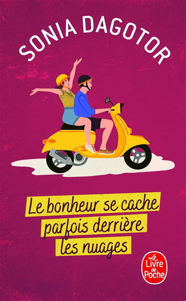 Le bonheur se cache parfois derrière les nuages