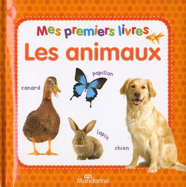 Mes premiers livres : Les animaux