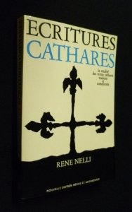 Couverture de Ecritures cathares par René Nelli