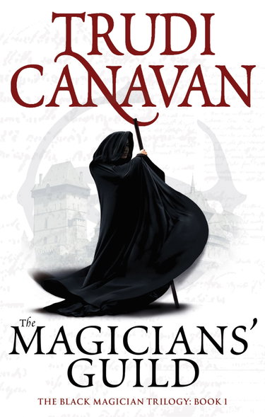 Couverture de The Magicians' Guild: Book 1 of the Black Magician