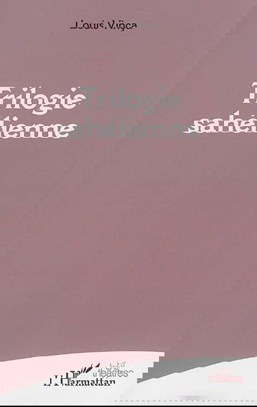 Trilogie sahélienne : théâtre