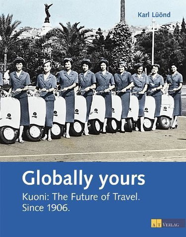 Couverture de Mondialement Votre Kuoni L Avenir