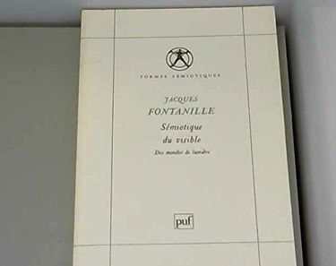Sémiotique du visible : des mondes de lumière