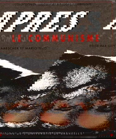 Après le communisme : les bouleversements de la théorie politique