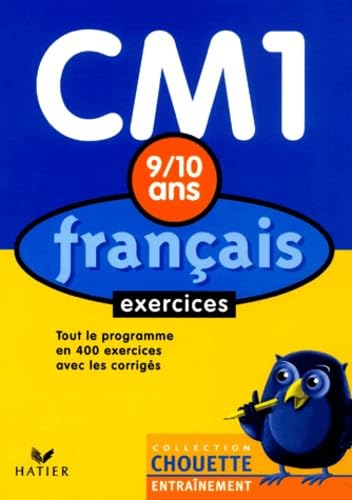 Chouette Entraînement : Français, du CM1 au CM2 - 9-10 ans (+ corrigés)