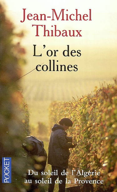 L'or des collines
