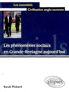 Les phénomènes sociaux en Grande-Bretagne aujourd'hui