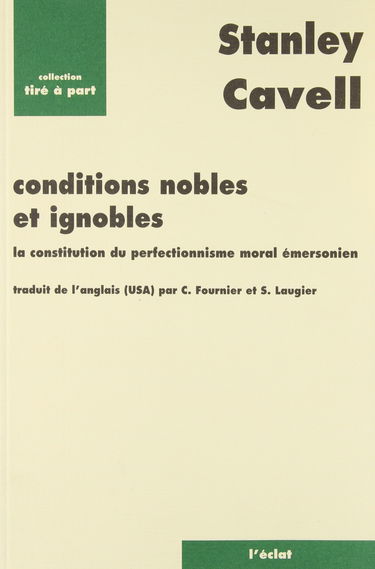 Conditions nobles et ignobles : la constitution du perfectionnisme moral emersonien