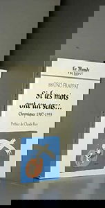 Si les mots ont un sens... : chroniques 1987-1993