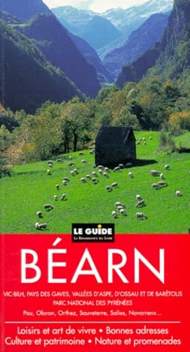 Béarn : Vic-Bilh, pays des gaves, vallée de l'Aspe, d'Ossau et de Barétous, par national des Pyrénées
