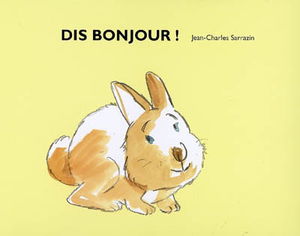 Dis bonjour !