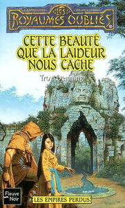 Les empires perdus. Vol. 2. Cette beauté que la laideur nous cache