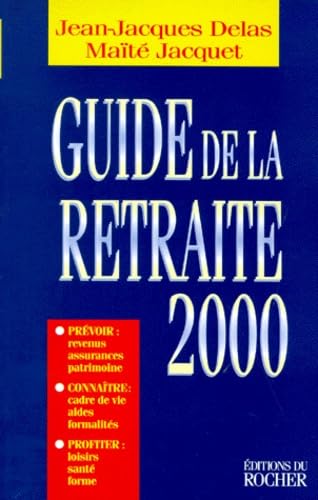 Guide de la retraite, édition 2000