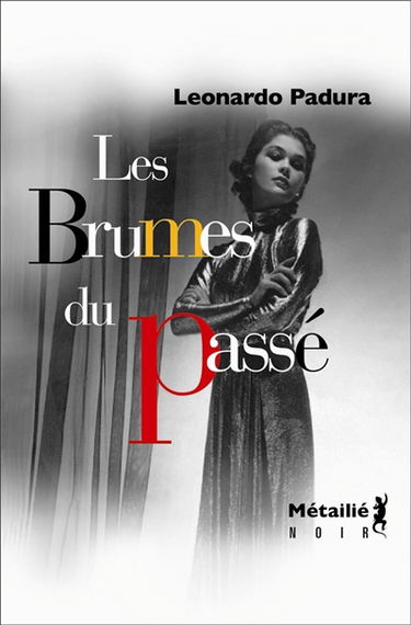 Les brumes du passé